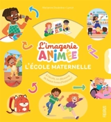 L'école maternelle - Marianne Doubrère