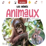 Les bébés animaux - Stéphanie Redoulès