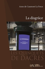 La disgrâce - Anne de Caumont