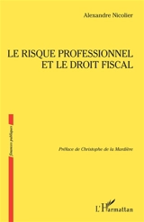 Le risque professionnel et le droit fiscal - Alexandre Nicolier