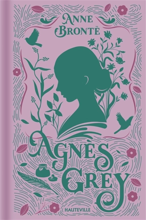 Agnès Grey - Anne Brontë