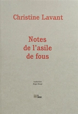 Notes de l'asile de fous - Christine Lavant