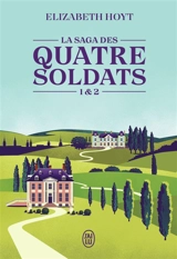 La saga des quatre soldats. Vol. 1 & 2 - Elizabeth Hoyt