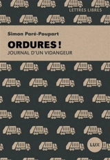 Ordures ! : Journal d’un vidangeur - Paré-Poupart, Simon