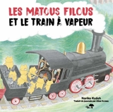 Les matous filous. Les matous filous et le train à vapeur - Noriko Kudoh