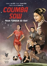 Coumba Sow, pour l'amour du foot - Licia Chery