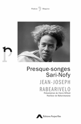 Presque-songes. Sari-Nofy - Jean-Joseph Rabearivelo
