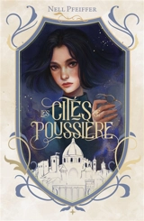 Les cités de poussière - Nell Pfeiffer