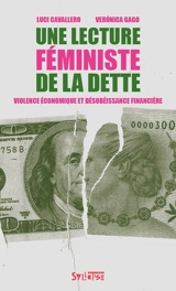 Une lecture féministe de la dette : violence économique et désobéissance financière - Luci Cavallero