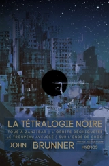La tétralogie noire - John Brunner