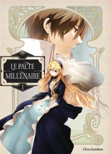 Le pacte millénaire. Vol. 1 - Chizu Kamikou