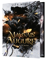 Mauvais augure. Vol. 1. Le prix de la haine - Liz E. Myers