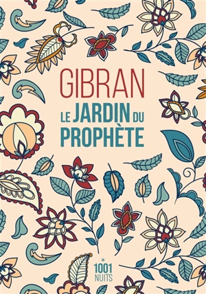 Le jardin du prophète - Khalil Gibran