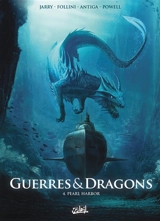Guerres & dragons. Vol. 4. Pearl Harbor - Nicolas Jarry