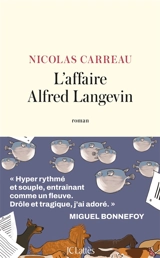 L'affaire Alfred Langevin - Nicolas Carreau