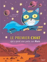 Le premier chat qui a posé une patte sur Mars - Hélène Frappat