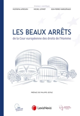 Les beaux arrêts de la Cour européenne des droits de l'homme