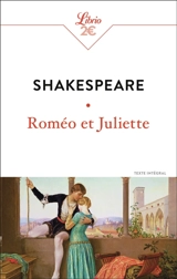 Roméo et Juliette : texte intégral - William Shakespeare