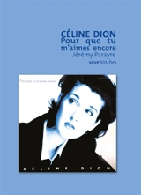 Céline Dion : Pour que tu m'aimes encore - Jérémy Parayre
