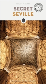 Secret Seville - Ricardo de Castro