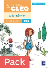 Le monde de Cléo, français CE2 : aide-mémoire, programmes 2025 : pack - Antoine Fetet