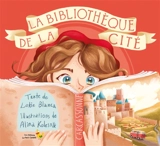 La bibliothèque de la cité - Lotie Blanca