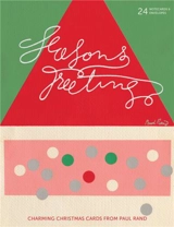 Season´s Greetings : Charming Holiday Cards from Paul Rand - Paul Rand