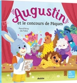 Augustin et le concours de Pâques - Pascal Brissy