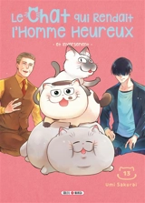 Le chat qui rendait l'homme heureux : et inversement. Vol. 13 - Umi Sakurai