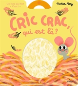 Cric crac, qui est là ? - Tristan Mory