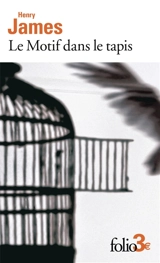Le motif dans le tapis - Henry James