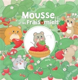 Mousse et les fraisomiels - Melly