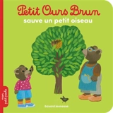 Petit Ours Brun sauve un petit oiseau - Hélène Serre