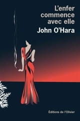 L'enfer commence avec elle - John O'Hara