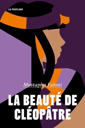 La beauté de Cléopâtre - Fahmi, Mustapha
