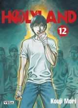Holyland. Vol. 12 - Koji Mori