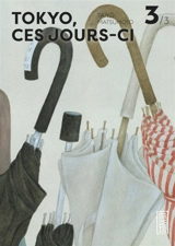 Tokyo, ces jours-ci. Vol. 3 - Taiyô Matsumoto