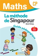 Maths, la méthode de Singapour, CP : guide pédagogique - Evelyne Touchard