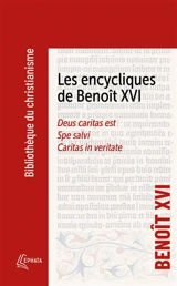 Les encycliques de Benoît XVI - Benoît 16