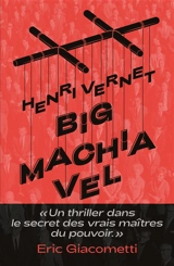 Big Machiavel - Henri Vernet