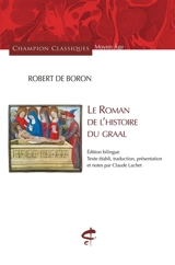 Le roman de l'histoire du Graal - Robert de Boron