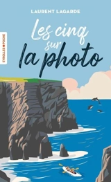 Les cinq sur la photo - Laurent Lagarde