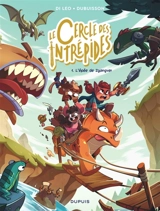 Le cercle des intrépides. Vol. 1. L'épée de Zgangver - Marc Dubuisson