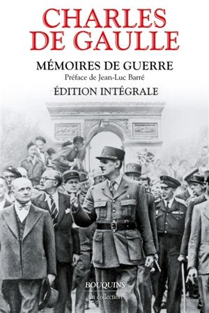 Mémoires de guerre et documents annexes : édition intégrale - Charles de Gaulle