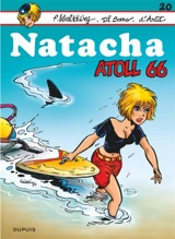 Natacha. Vol. 20. Atoll 66 - François Walthéry