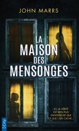 La maison des mensonges - John Marrs