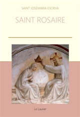 Saint rosaire - Josemaria Escriva de Balaguer