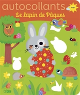 Le lapin de Pâques : autocollants - Karine-Marie Amiot