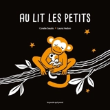 Au lit les petits - Coralie Saudo