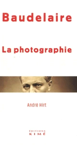 La photographie - Charles Baudelaire